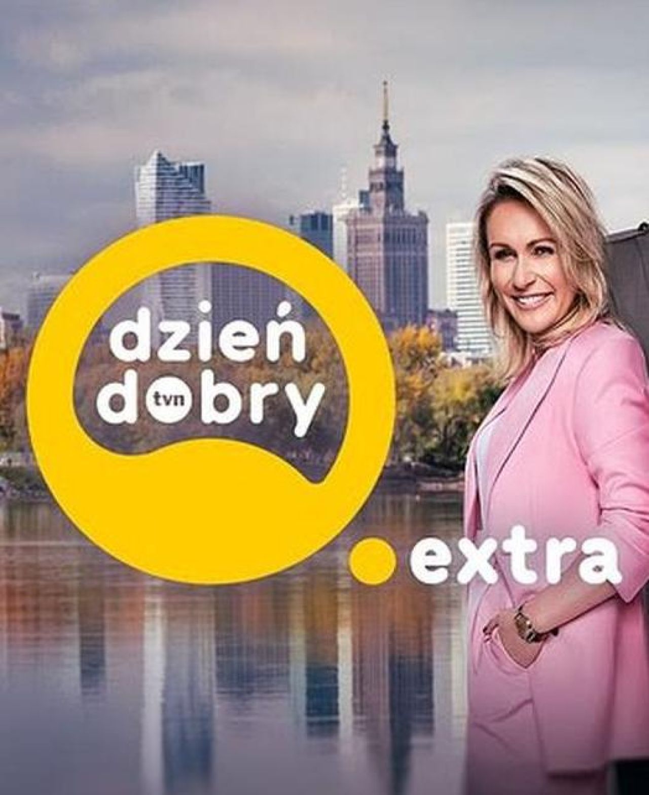 Dzień Dobry TVN Extra - Serial - NaEKRANIE.pl